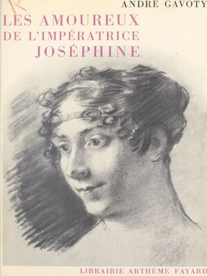 cover image of Les amoureux de l'impératrice Joséphine